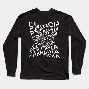 PARANOIA Long Sleeve T-Shirt